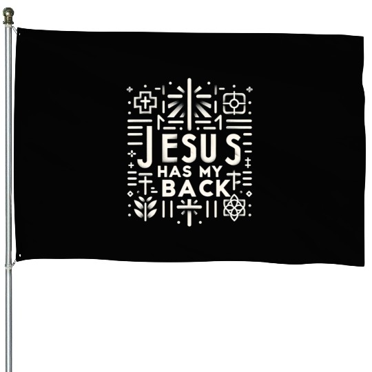 Jesus Has My Back 30 House Flags