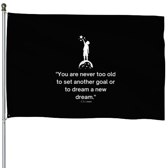 Motivational Quote - C. S. Lewis British writer House Flags