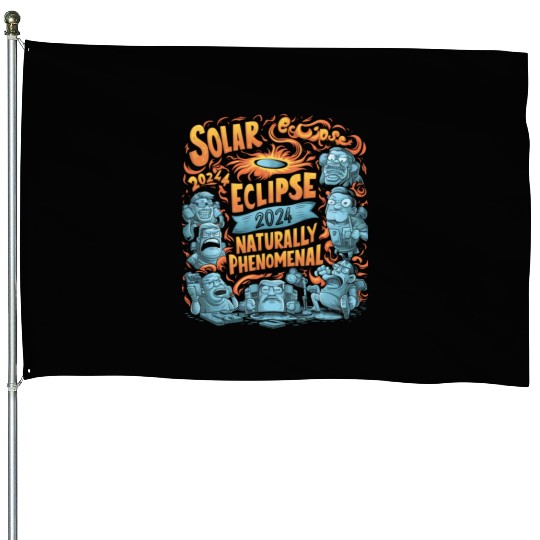 Solar Eclipse 2024 Naturally Phenomenal House Flags