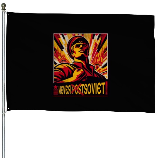 Never postsoviet never Soviet House Flags