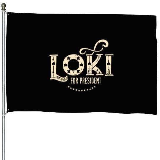 Loki For President Funny History House Flags