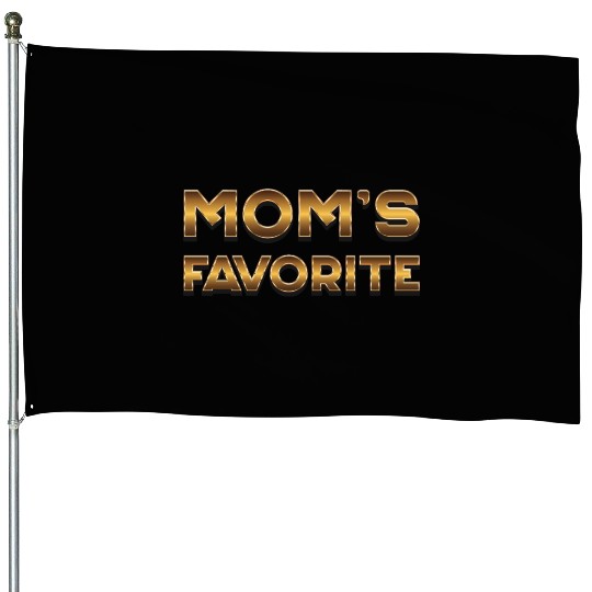Mom s Favorite - Mothers Day House Flags