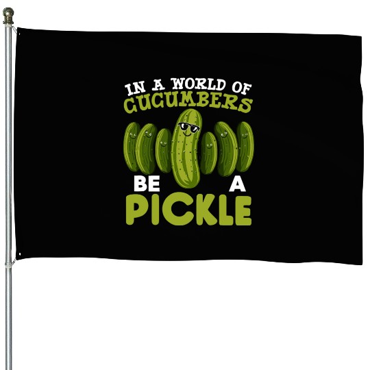 Pickle Lover Funny Pickle Dill pickle Pickled House Flags