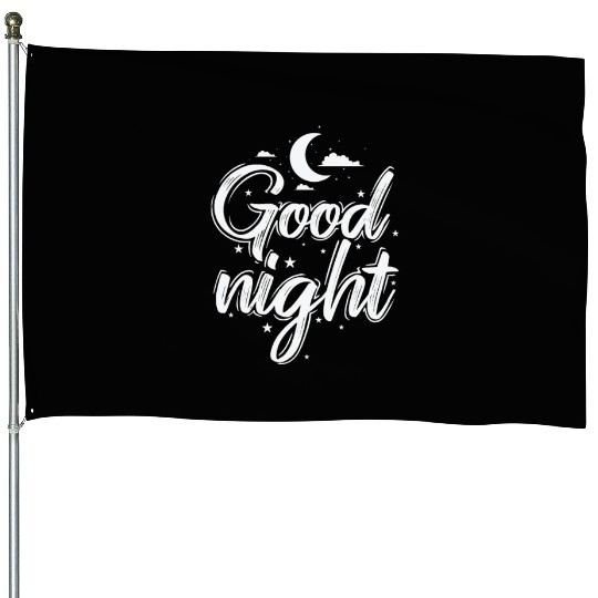 Good Night House Flags