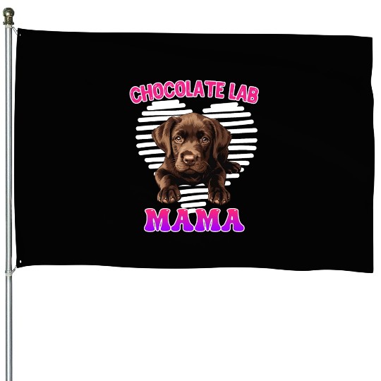 Labrador Retriever CHOCOLATE LAB MOM Labrador House Flags