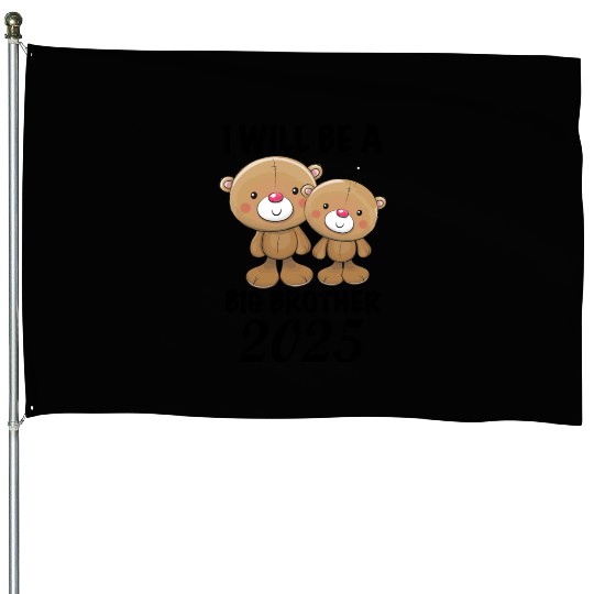 I'm Going To Be A Big Brother 2025 Teddy Bear House Flags