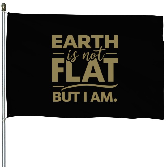 Flat Earth Satire Ironic Jokes House Flags