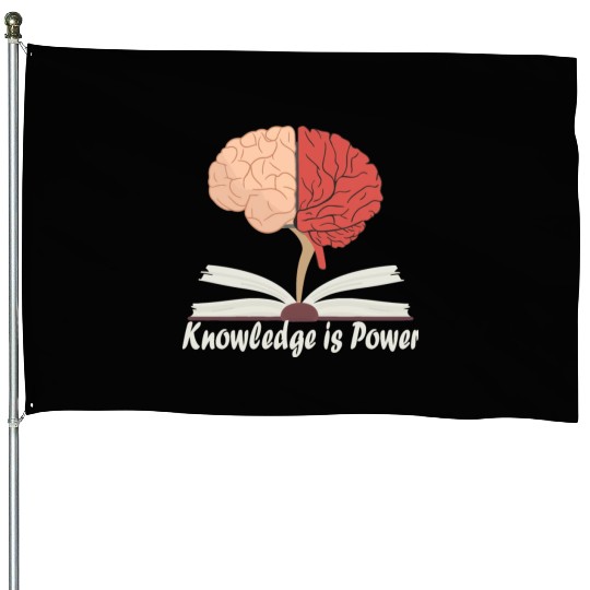 knowledge is power House Flags