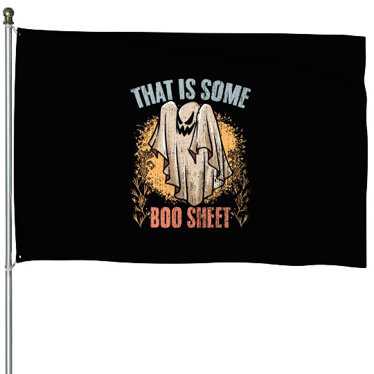 That Is Some Boo Sheet Retro Ghost Hunting House Flags