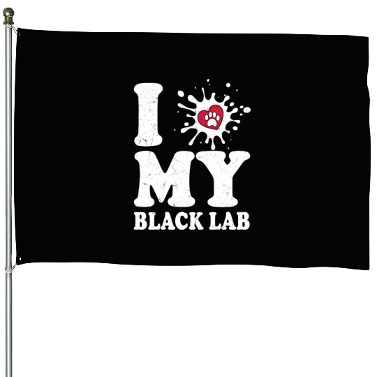 I Love My Black Lab Labrador Retriever Owner House Flags