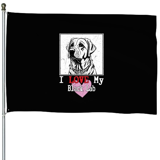 I Love My Black Lab Owner Labrador Retriever House Flags