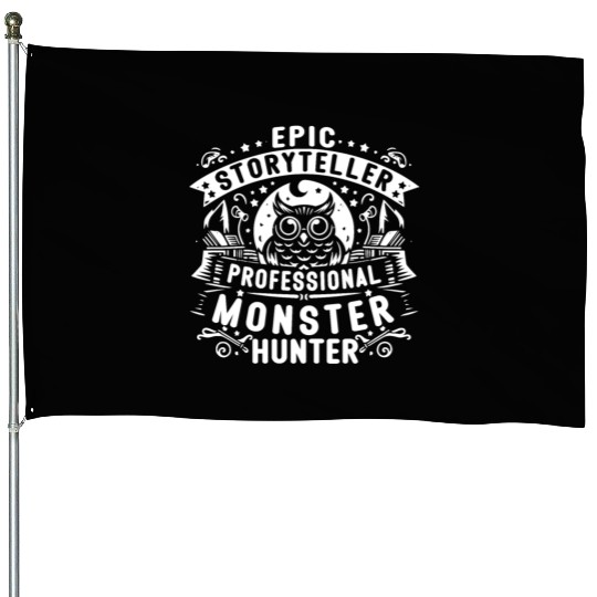 Epic Storyteller Professional Monster Hunter House Flags