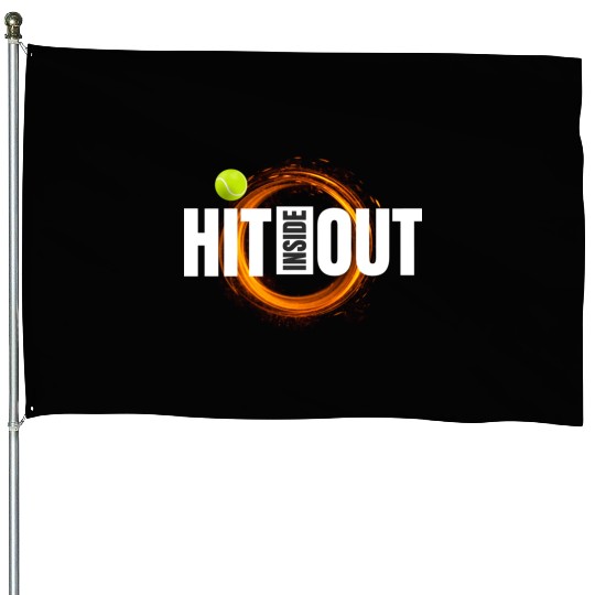 Tennis Hit Inside-Out House Flags
