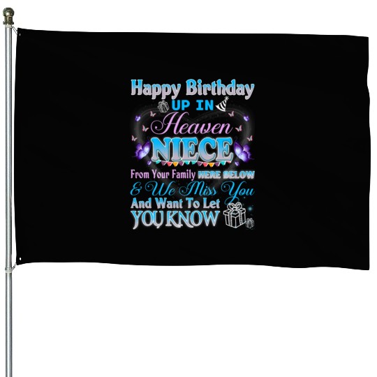 Happy Heavenly Birthday Up In Heaven My Niece House Flags