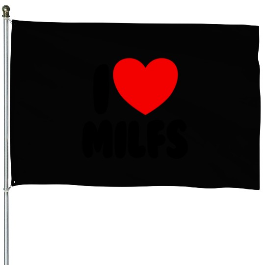 I Love MILFS Red Heart Love Hot Moms I Love MILFS House Flags