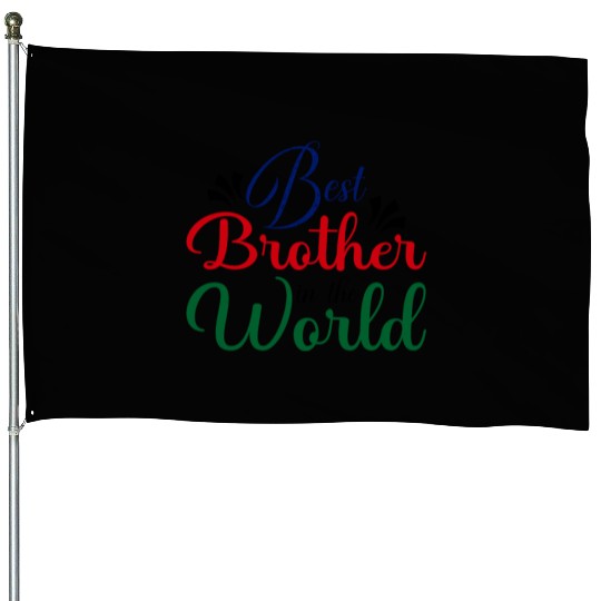 Love For Brother ! Happy Brother Day House Flags