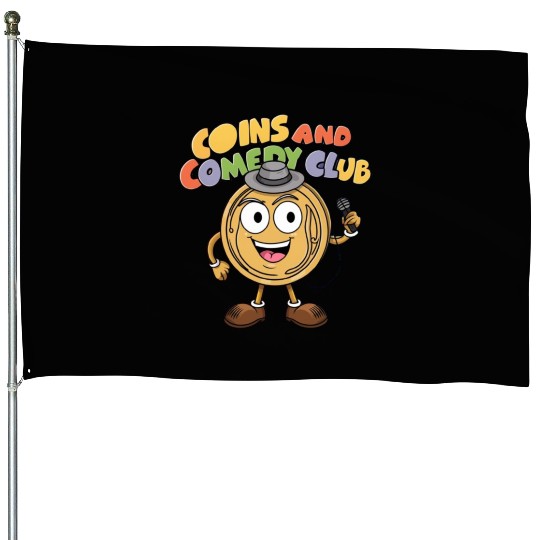 Couns and comedy club House Flags