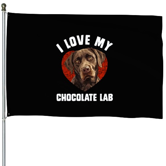 Brown Labrador I LOVE MY CHOCOLATE LAB Owners House Flags