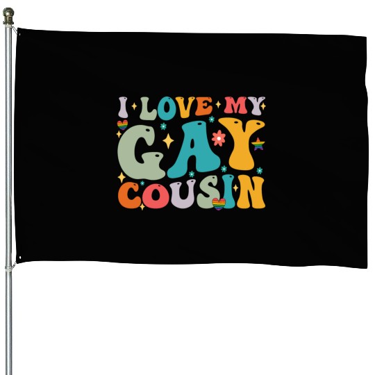 I Love My Gay Cousin Family LGBTQ Pride Groovy House Flags