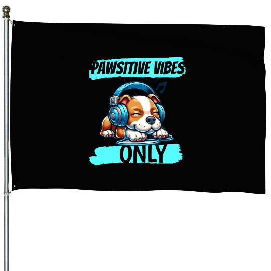 Pawsitive vibes only pitbull House Flags