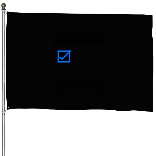 Retirement gift idea Retired Purchasing-Agent House Flags