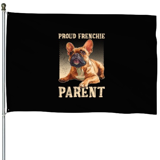 French Bulldog Proud Frenchie Parent Owner House Flags