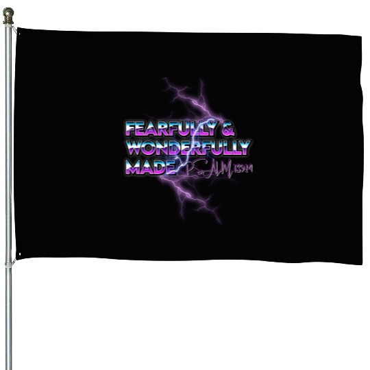 Fearfully & Wonderfully Made House Flags