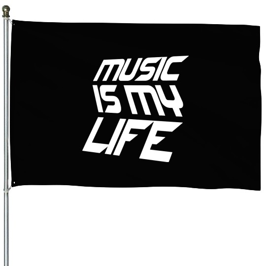 Music Is My Life Party Club Concert Sound Love House Flags