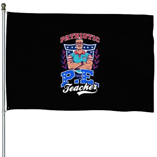 4th Of July PE Teacher Patriotic PE Teacher House Flags