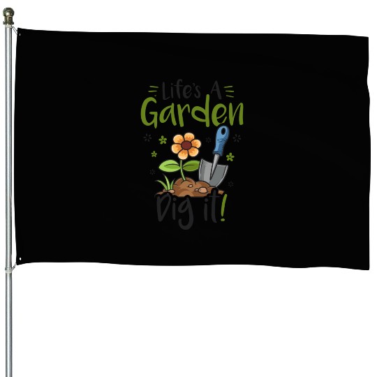 Life's A Garden Dig it Gardening for Women Light House Flags
