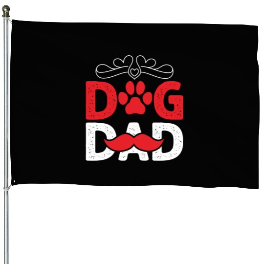 DOG DAD House Flags