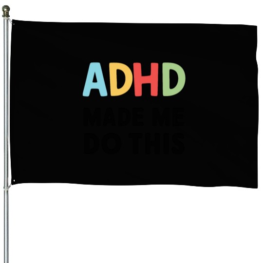 Embrace Neurodiversity Celebrate Adhd Awareness House Flags