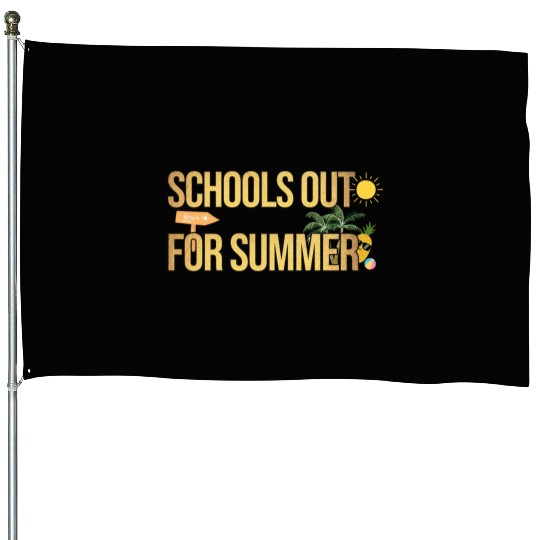 Schools Out For Summer Teacher House Flags