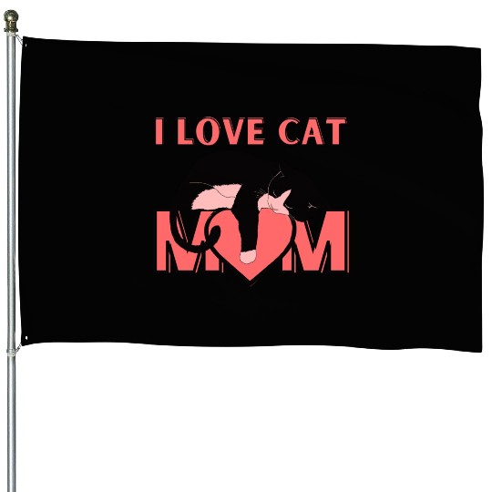 I Love Cat Mom Cats Lover House Flags