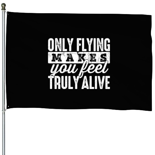 Flying Pilots Saying House Flags