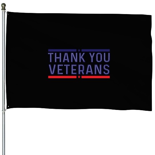 THANK YOU VETERANS House Flags