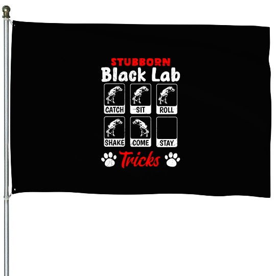 Labrador STUBBORN BLACK LAB TRICKS Labrador House Flags
