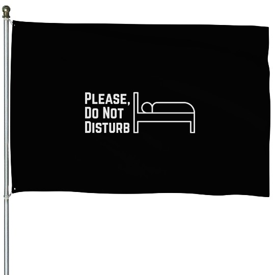 Please, Do not disturb House Flags
