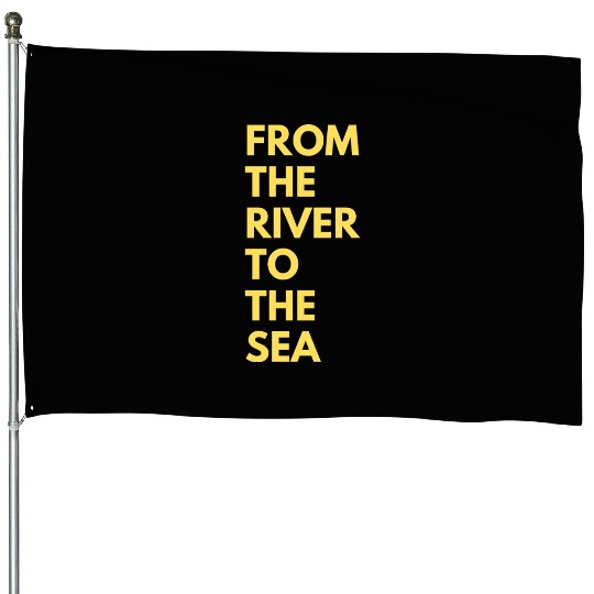 from the river to the sea House Flags