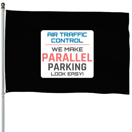 Air Traffic Controller ATC Aviation Humor Flight House Flags