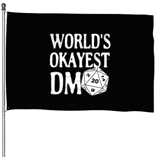 World's Okayest DM D20 Dice Dungeon Dragons Gaming House Flags