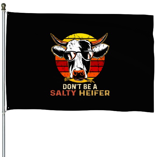 Don't Be Salty A Heifer Retro Sunset Funny Cow House Flags