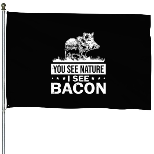 Nature Bacon Wild Boar Hunter House Flags