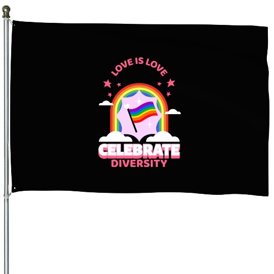 Love Is Love - Celebrate Diversity House Flags