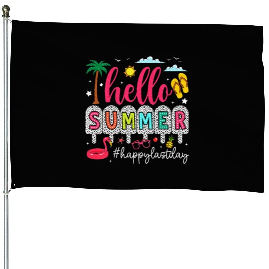 Happy Last Day of School Teacher House Flags