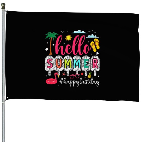 Happy Last Day of School Teacher House Flags