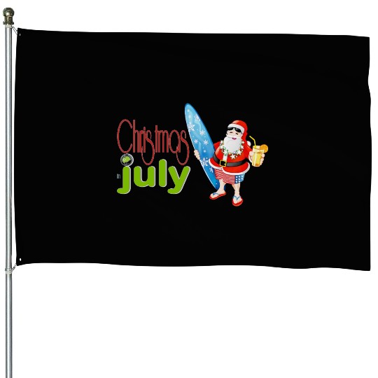 christmas in july House Flags