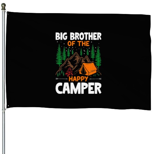 Big Brother of The Happy Camper Hiking Lover House Flags