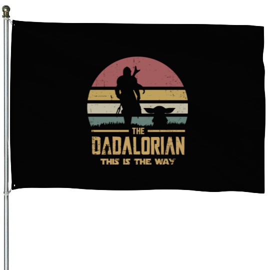 The Dadalorian And Son vintage House Flags