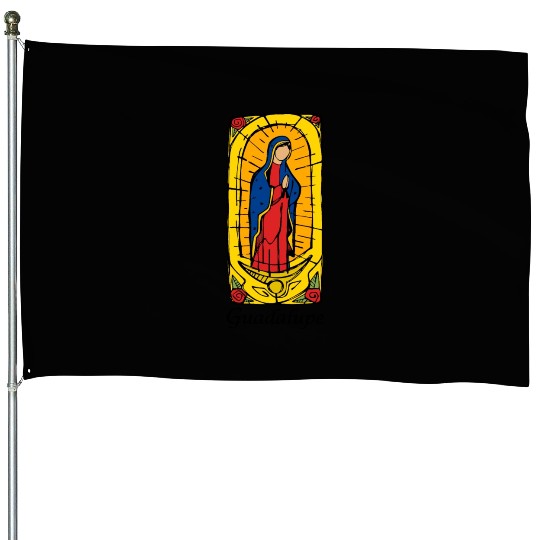 Guadalupe House Flags